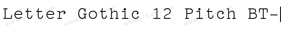 Letter Gothic 12 Pitch BT字体转换